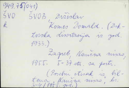 Komes Domald : (doktorska disertacija iz god. 1933.) / Držislav Švob.
