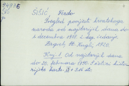 Pregled povijesti hrvatskoga naroda od najstarijih dana do 1. decembra 1918.