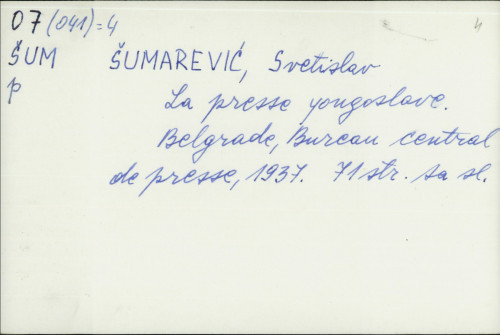 La presse yougoslave / Svetislav Šumarević.