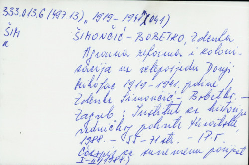 Agrarna reforma i kolonizacija na veleposjedu donji Miholjac 1919. - 1941. godine