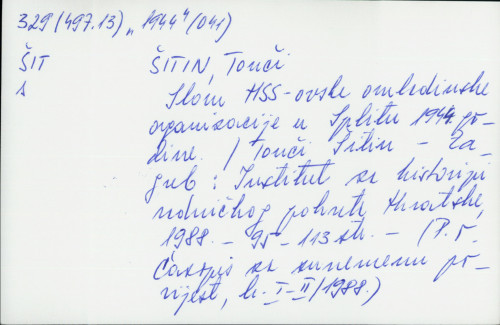 Slom HSS-ovske omladinske organizacije u Splitu 1944. godine / Tonći Šitin.